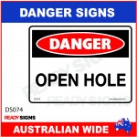 DANGER SIGN - DS-074 - OPEN HOLE